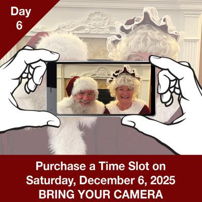 Santa Visit Saturday 1:00-1:30pm Saturday-SE05-DAY 6 Dec 6 1:00pm